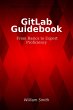 GitLab Guidebook (eBook, ePUB) - Bild 1