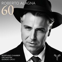 60 ( Celebrating Alagna'S 60th Birthday) - Alagna,Roberto/Morphing Chamber Orchestra/Croci,Gi