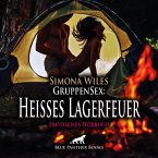 GruppenSex: Heißes Lagerfeuer / Erotik Audio Story / Erotisches Hörbuch (MP3-Download)