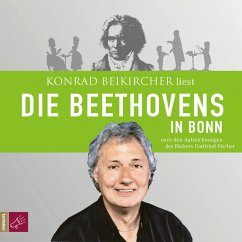 Die Beethovens in Bonn   (Restauflage) - Fischer, Gottfried