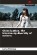 Globalization. The blossoming diversity... - Bild 1