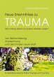 Neue Erkenntnisse zu Trauma: Was in... - Bild 1