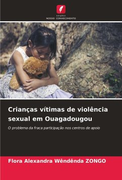 Crianças vítimas de violência sexual em Ouagadougou - ZONGO, Flora Alexandra Wêndênda