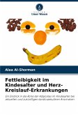 Fettleibigkeit im Kindesalter und Herz-Kreislauf-Erkrankungen