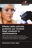 Effetto delle attività pratiche sui risultati degli studenti in stechiometria