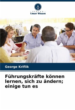 Cover Führungskräfte können lernen, sich zu ändern; einige tun es