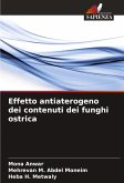 Effetto antiaterogeno dei contenuti dei funghi ostrica Effetto antiaterogeno dei contenuti dei funghi ostrica