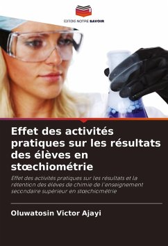 Cover Effet des activités pratiques sur les résultats des élèves en st¿chiométrie