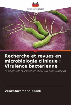 Recherche et revues en microbiologie clinique : Virulence bactérienne - Kandi, Venkataramana