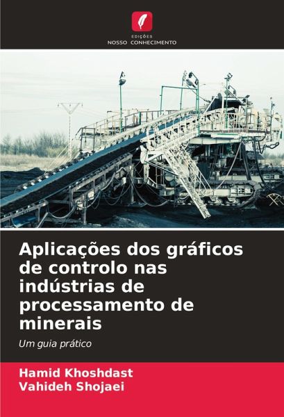 Aplicações dos gráficos de controlo nas indústrias de processamento de minerais Aplicações dos gráficos de controlo nas indústrias de processamento de minerais