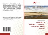 COMMUNES DE NOUAKCHOTT - MAURITANIE : ENTRE DESERT ET MARES LITTORALES COMMUNES DE NOUAKCHOTT - MAURITANIE : ENTRE DESERT ET MARES LITTORALES