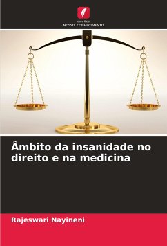 Âmbito da insanidade no direito e na medicina - Nayineni, Rajeswari