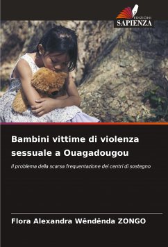 Bambini vittime di violenza sessuale a Ouagadougou - ZONGO, Flora Alexandra Wêndênda