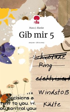 Cover Gib mir 5. Life is a Story - story.one