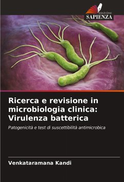 Ricerca e revisione in microbiologia clinica: Virulenza batterica - Kandi, Venkataramana