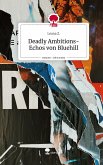 Deadly Ambitions- Echos von Bluehill. Life is a Story - story.one