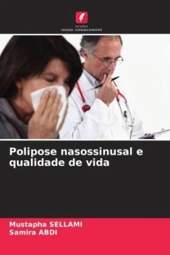 Polipose nasossinusal e qualidade de vida - SELLAMI, Mustapha;ABDI, Samira