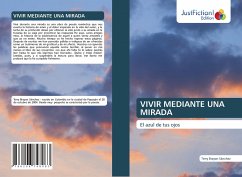 VIVIR MEDIANTE UNA MIRADA - Sánchez, Terry Brayan