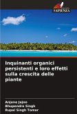 Inquinanti organici persistenti e loro effetti sulla crescita delle piante