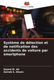 Système de détection et de notification des accidents de voiture par smartphone