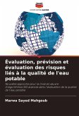 Évaluation, prévision et évaluation des risques liés à la qualité de l'eau potable