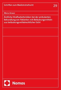 Cover Ärztliche Strafbarkeitsrisiken bei der ambulanten Behandlung von Patienten mit Betäubungsmitteln