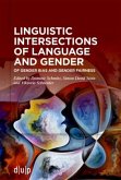 Linguistic intersections of language and gender Linguistic intersections of language and gender