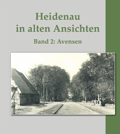 Cover Heidenau in alten Ansichten - Band 2: Avensen