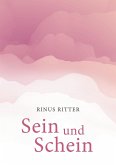 Sein und Schein Sein und Schein