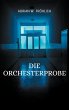 Die Orchesterprobe - Bild 1