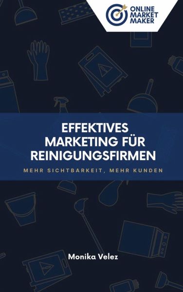 Effektives Marketing für Reinigungsfirmen Effektives Marketing für Reinigungsfirmen