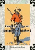 Kleine Erzählungen und nachgelassene Schriften 2 Kleine Erzählungen und nachgelassene Schriften 2