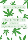 Dein ultimatives Weed-Freundschaftsbuch