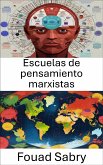 Escuelas de pensamiento marxistas (eBook, ePUB)