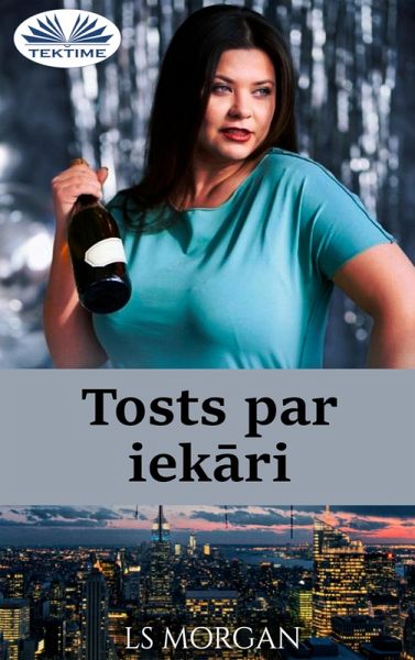 Tosts Par Iekari (eBook, ePUB) Tosts Par Iekari (eBook, ePUB)