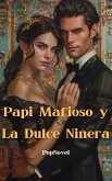 Papi Mafioso y La Dulce Niñera (eBook, ePUB)