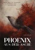 Phönix aus der Asche (eBook, ePUB)