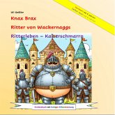 Knax Brax Ritter von Wackernaggs (eBook, ePUB)