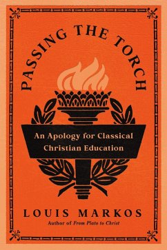 Passing the Torch (eBook, ePUB) - Markos, Louis