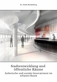 Stadtentwicklung und öffentliche Räume (eBook, ePUB)