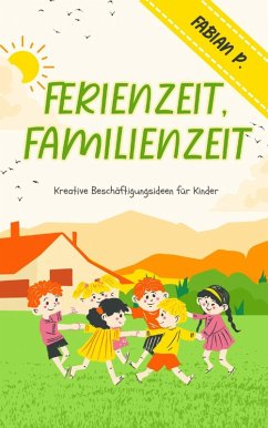 Cover Ferienzeit Familienzeit (eBook, ePUB)