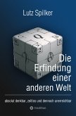 Die Erfindung einer anderen Welt (eBook, ePUB)