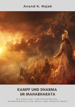 Kampf und Dharma im Mahabharata (eBook, ePUB) - Najak, Anand K.