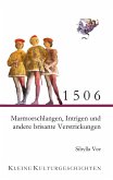 1506 - Marmorschlangen, Intrigen und andere brisante Verstrickungen (eBook, ePUB)