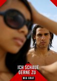 Ich schaue gerne zu (eBook, ePUB)