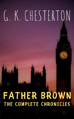 Father Brown: The Complete Chronicles (eBook, ePUB) - Chesterton, G. K.; classics, The griffin