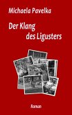 Der Klang des Ligusters (eBook, ePUB)