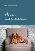 Apollo - a dachshund tells his story (eBook, ePUB)