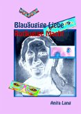 Blauäugige Liebe - Rotäugige Macht (eBook, ePUB)