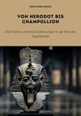 Von Herodot bis Champollion (eBook, ePUB)